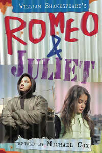 Book Cover for William Shakespeare's Romeo & Juliet by Michael Cox, William Shakespeare