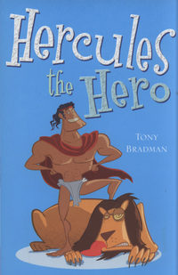 Book Cover for Hercules the Hero by Tony Bradman, Steve May, Centre for Literacy in Primary Education