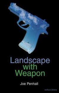 Book Cover for Landscape With Weapon by Joe Penhall