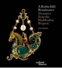Book Cover for A Rothschild Renaissance by Dora Thornton