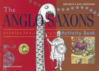 Book Cover for The Anglo Saxons by John Reeve, Jenny Chattington