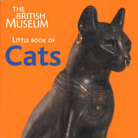 Book Cover for The British Museum Little Book of Cats by British Museum