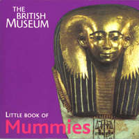 Book Cover for The British Museum Little Book of Mummies by British Museum