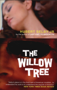 Book Cover for The Willow Tree by Hubert Selby