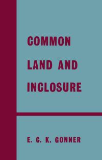 Book Cover for Common Land and Inclosure by ECK Gonner