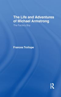 Book Cover for The Life and Adventures of Michael Armstrong by Frances Milton Trollope