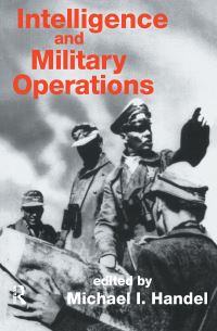 Book Cover for Intelligence and Military Operations by Michael I Handel