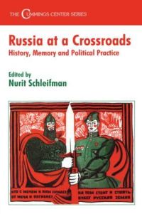 Book Cover for Russia at a Crossroads by Nurit Schleifman