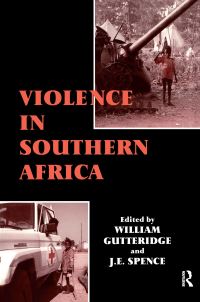 Book Cover for Violence in Southern Africa by William Gutteridge, J E Spence