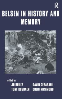 Book Cover for Belsen in History and Memory by Jo Reilly