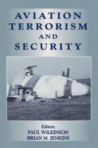 Book Cover for Aviation Terrorism and Security by Paul Wilkinson, Brian M Jenkins