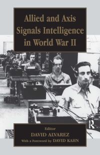 Book Cover for Allied and Axis Signals Intelligence in World War II by David J Alvarez
