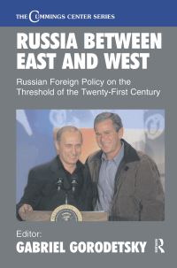 Book Cover for Russia Between East and West by Gabriel Gorodetsky, Cummings Center for Russian and East European Studies