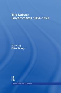 Book Cover for The Labour Governments, 1964-1970 by Peter Dorey