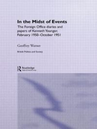 Book Cover for In the Midst of Events by Kenneth Gilmour Younger, Geoffrey Warner