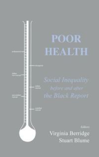 Book Cover for Poor Health by Virginia Berridge, Stuart S Blume