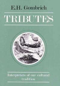 Book Cover for Tributes by E H Gombrich