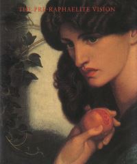 Book Cover for The Pre-Raphaelite Vision by 