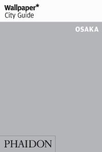 Book Cover for Osaka by Wallpaper Group