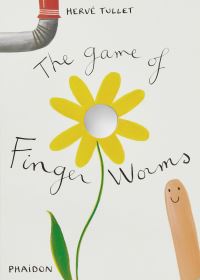 Book Cover for The Game of Finger Worms by Hervé Tullet