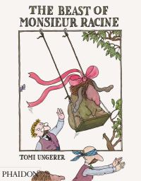 Book Cover for The Beast of Monsieur Racine by Tomi Ungerer