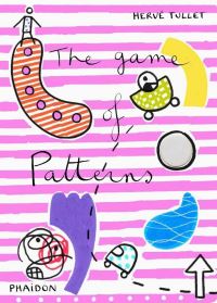 Book Cover for The Game of Patterns by Hervé Tullet