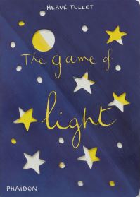 Book Cover for The Game of Light by Hervé Tullet