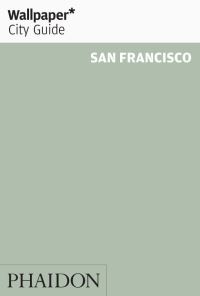 Book Cover for San Francisco by William Bostwick, Amy Westervelt