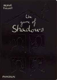 Book Cover for The Game of Shadows by Hervé Tullet