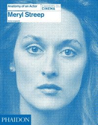 Book Cover for Meryl Streep by Karina Longworth, Cahiers du cinéma Firm