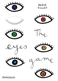 Book Cover for The Eyes Game by Hervé Tullet