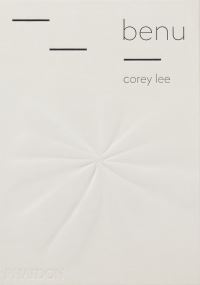 Book Cover for Benu by Corey Lee, Benu Restaurant