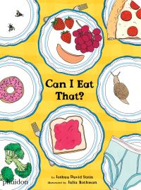 Book Cover for Can I Eat That? by Joshua David Stein