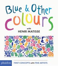 Book Cover for Blue & Other Colours by Henri Matisse