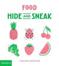 Book Cover for Food Hide and Sneak by Bastien Contraire