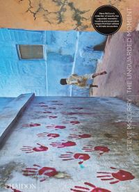Book Cover for Steve McCurry - The Unguarded Moment by Steve McCurry