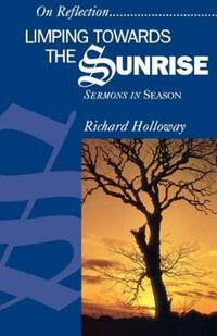 Book Cover for Limping Towards the Sunrise by Richard Holloway