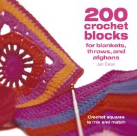 Book Cover for 200 Crochet Blocks for Blankets, Throws and Afghans by Jan Eaton