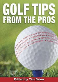 Book Cover for Golf Tips from the Pros by Tim Baker