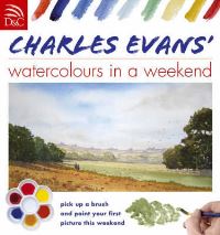 Book Cover for Charles Evans' Watercolours in a Weekend by Charles Evans