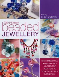 Book Cover for Chic & Unique Beaded Jewellery by Naomi Abeykoon