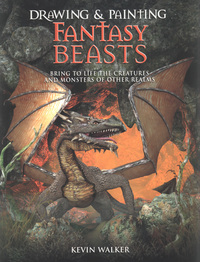 Book Cover for Drawing and Painting Fantasy Beasts by Kevin Walker