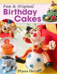Book Cover for Fun & Original Birthday Cakes by Maisie Parrish