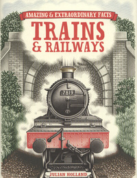 Book Cover for Trains & Railways by Julian Holland