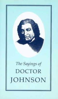 Book Cover for The Sayings of Doctor Johnson by Samuel Johnson