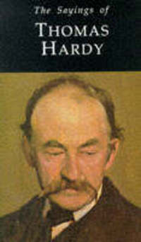 Book Cover for The Sayings of Thomas Hardy by Thomas Hardy