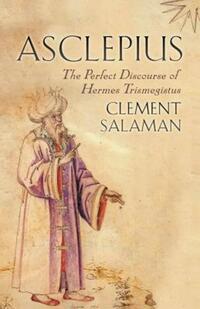 Book Cover for Asclepius by Clement Salaman, Hermes
