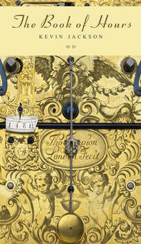 Book Cover for The Book of Hours by Kevin Jackson