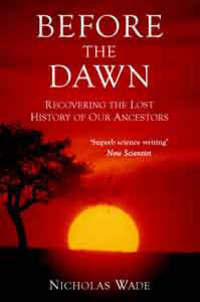 Book Cover for Before the Dawn by Nicholas Wade