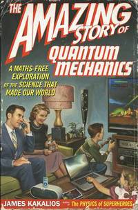 Book Cover for Amazing Story of Quantum Mechanics by Charlie Campbell